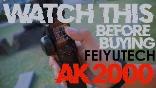 WATCH THIS! before buying feiyutech AK2000