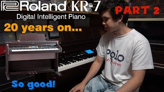 Roland KR-7 Digital Piano | In-Depth Demo and Review (Part 2)