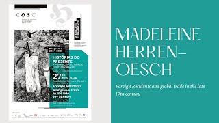 Madeleine Herren-Oesch: Foreign Residents and global trade in the late 19th century (27.11.2024)