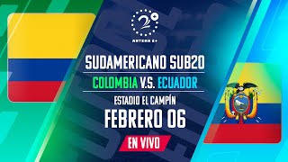 COLOMBIA VS ECUADOR SUDAMERICANO SUB 20 EN VIVO