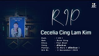 RIP | Cecilia Cing Lam Kim  -  Kum ( 28 )