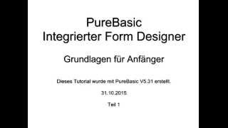 PureBasic FormDesigner Tutorial Teil 1/2
