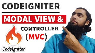 Codeigniter Model View Controller | MVC Structure Explained