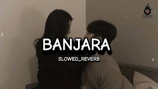 Banjaara Lyrical Video  Ek Villain  Slowed + Reverb  By  S_RmusicH_S