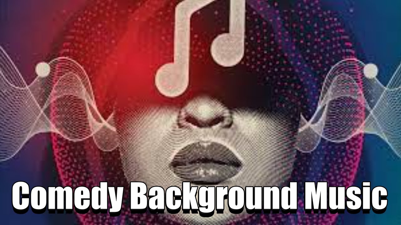 Funny Comedy Background Music No Copyright Youtube