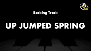 Up Jumped Spring - Jazz Standard Backing Track