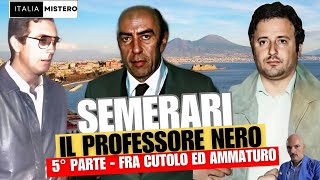 Aldo Semerari : fra Cutolo ed Ammaturo (5° parte - il professore nero)