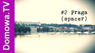 Praga - spacer po Pradze, Most Karola | EuroTrip 2011 #2