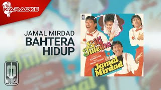 Jamal Mirdad - Bahtera Hidup (Official Karaoke Video)