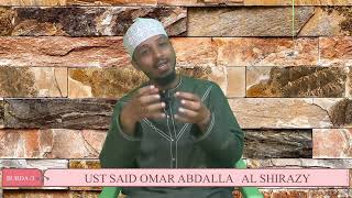 UFAFANUZI WA QASWIDA YA ( BURDA)-3- SAID OMAR ABDALLA  AL SHIRAZY