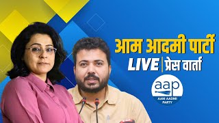 LIVE :  AAP नेता Priyanka Kakkar और MLA Durgesh Pathak की Press Conference | Delhi |