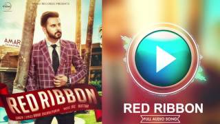 Red Ribbon Full Song Amar Sajaalpuria Ft-jaz Buttar Punjabi Song Collection