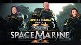 Warhammer 40,000: Space Marine 2 | Sunday Funday with Kara Lynne and HeelvsBabyface