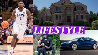 Zion Williamson Lifestyle, Net Worth, Girlfriends, Wife, Age, Biography, Family, Car, Facts, Wiki !