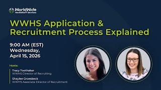 WWHS Application & Recruitment Process Explained