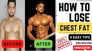 HOW TO LOSE CHEST FAT | HOW TO GET RID OF GYNO | CHEST FAT LOSS TIPS | CHEST FAT PROBLEM