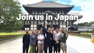 Join us for our annual Japan Zen Adventure!