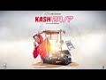 kash 24 7 offical audio