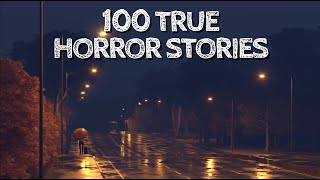 100 Scariest True Horror Stories of 2023 (8 Hours of Stories)