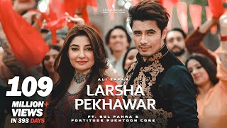 Larsha Pekhawar | Ali Zafar ft. Gul Panra & Fortitude Pukhtoon Core | Dangerous Ride Monal||