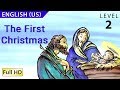 The First Christmas: Learn English (US) with subtitles - Story for Children 