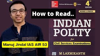 You Can Read and Remember Laxmikanth Easily by this Technique | Learn with Manuj Jindal IAS AIR 53