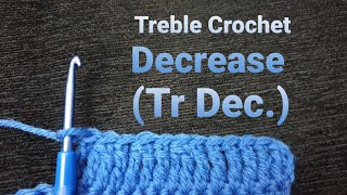 Treble Crochet Decrease ( Tr Dec. ) #crochet #crocheting #crochettutorial #crochetpattern #amigurumi