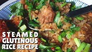 | Mummy's Kitchen | Steamed Glutinous Rice Recipe