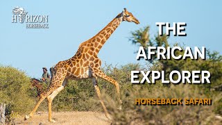 The African Explorer Horseback Safari in South Africa and Botswana