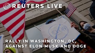 LIVE: Rally against Elon Musk, Department of Government Efficiency