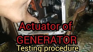 Testing procedure of actuator in a generator #short