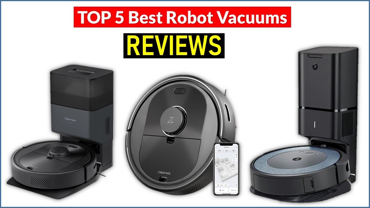 BEST 5 Robot Vacuums Reviews | Top 5 Best Robot Vacuums - Buying Guide ...