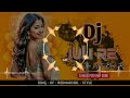 juli re sambalpuri dj_rap song_black bha_ sambalpuri_sambalpuri trending remix song_dj trinath remix