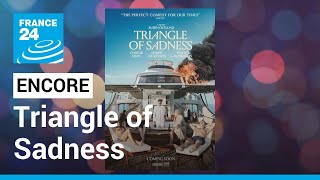 'Triangle of Sadness': Film judged the best at Cannes 2022 hits cinemas • FRANCE 24 English