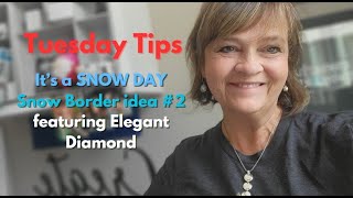 Tip Tuesday:   SNOWY CM PAGE idea #2