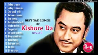 Sad songs of Kishore Kumar (Vol-1)