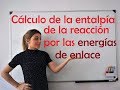 Cálculo de AHr a partir de las energías de enlace