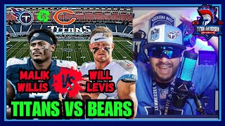 Titans MALIK WILLIS vs WILL LEVIS | Tennessee Titans at Chicago Bears | Titan Anderson Sports NFL