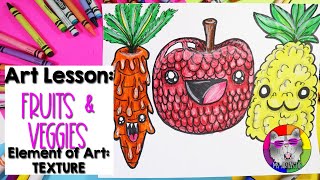Element of Art: Texture, Cartoon Fruit Drawing Art Lesson, Step-By-Step #distancelearning