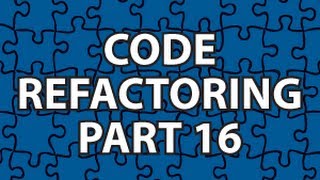 Code Refactoring 16