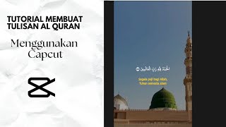 Tutorial Membuat tulisan Arab Al Quran dengan capcut di Android / IOS