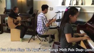 Buo Muoz Sing: Yie Nyei Yesu Kungx Meih Puix Duqv (26nd)