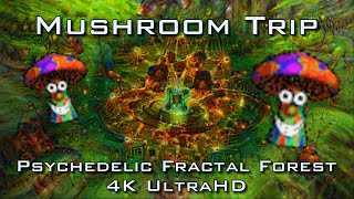 Mushroom Trip - Psychedelic Fractal Forest Visuals 4 DMT LSD Psilocybin - 4K Ult