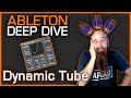 Ableton 10 | Dynamic Tube | Deep Dive | How to Dynamic Tube (2020)