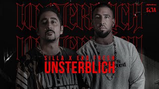 SILLA ► UNSTERBLICH FEAT. EKO FRESH ◄ [ OFFICIAL 4K MUSICVIDEO ]