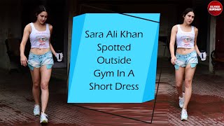 Sara Ali Khan Spotted Outside Gym In A Short Dress | Sara Ali Khan @bollywoodgupshup6191