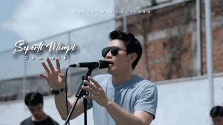 NEW VERSION VIDEO DOMINIK BAND - SEPERTI MIMPI ( Official Music Video )