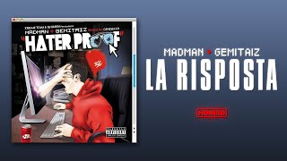 MADMAN \u0026 GEMITAIZ - 06 - LA RISPOSTA [prod. OMBRA]