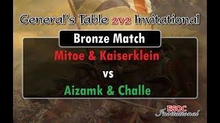 [AoE3] Mitoe \u0026 Kaiserklein vs Aizamk \u0026 Challe − BRONZE MATCH − General’s Table 2v2 Invitational