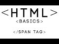 HTML Basics Tutorial 3 - Span Tag